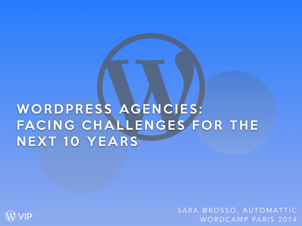 WordPress Agencies: Facing Challenges for the Next 10 Years