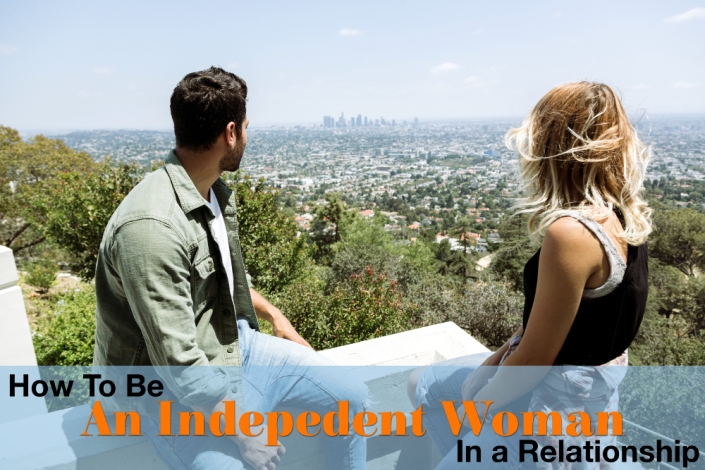 How to Be an Independent Woman in a Relationship - When I Have Time by Sara Rosso